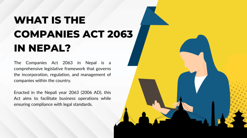 What is the Companies Act 2063 in Nepal? 