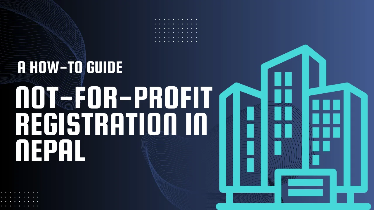 Not-for-Profit Company Registration in Nepal